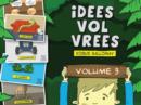 Image for Idees Vol Vrees Volume 3