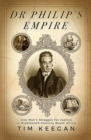 Image for Dr Philip&#39;s empire