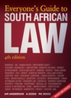 Image for Everyone&#39;s Guide to South African Law: 4th Edition