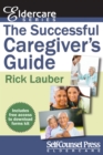 Image for Successful Caregiver&#39;s Guide