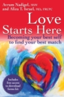 Image for Love Starts Here: Becoming Your Best Self to Find Your Best Match