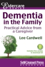 Image for Dementia in the Family: Practical Advice From a Caregiver