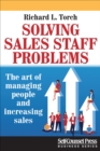 Image for Solving Sales Staff Problems: The Art of Managing People and Increasing Sales
