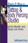 Image for Start &amp; Run a Tattoo and Body Piercing Studio