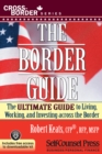 Image for Border Guide: Living, Working, and Investing Across the Border