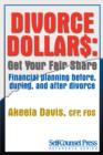 Image for Divorce Dollars: Get Your Fair Share