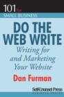 Image for Do the Web Write: Writing and Marketing Your Website