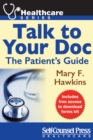 Image for Talk to Your Doc: The Patient&#39;s Guide