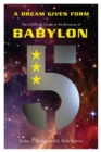 Image for A dream given form  : the unofficial guide to the universe of Babylon 5