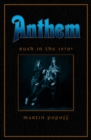 Image for Anthem: Rush in the 70s