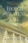Image for Though the Heavens Fall