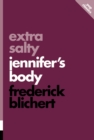 Image for Extra Salty: Jennifer&#39;s Body