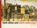 Image for Back Alleys and Urban Landscapes