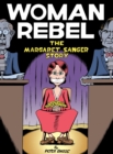 Image for Woman rebel  : the Margaret Sanger story