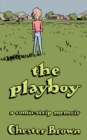 Image for The playboy: a comic-strip memoir
