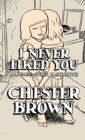 Image for I never liked you: a comic-strip narrative