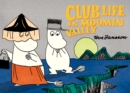 Image for Club life in Moomin Valley