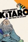 Image for The trial of KitaroVolume 7