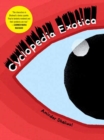 Image for Cyclopedia exotica