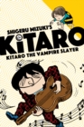 Image for Kitaro the Vampire Slayer