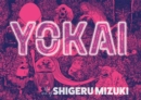 Image for Yokai : The Art of Shigeru Mizuki