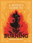 Image for A Witch&#39;s Guide to Burning