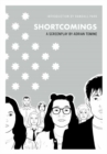Image for Shortcomings: A Screenplay
