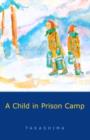 Image for A Child in Prison Camp