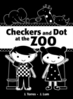 Image for Checkers And Dot At The Zoo