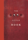 Image for The Good Little Book