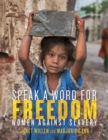 Image for Speak a word for freedom  : women against slavery