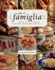 Image for Per la Famiglia : Memories and Recipes of Southern Italian Home Cooking