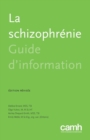 Image for La Schizophr nie : Guide d&#39;Information