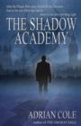 Image for Shadow Academy, The