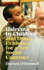 Image for Haircuts by Children, and Other Evidence for a New Social Contract