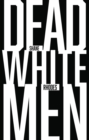 Image for Dead White Men