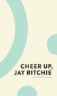 Image for Cheer Up, Jay Ritchie
