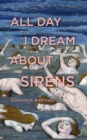 Image for All Day I Dream About Sirens