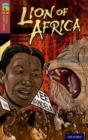 Image for Oxford Reading Tree TreeTops Graphic Novels: Level 15: Lion Of Africa