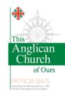 Image for This Anglican Church of Ours
