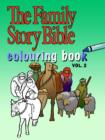 Image for The Family Story Bible Colouring Book Volume 2 : Volume 2