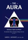 Image for The Aura : Alchemy of Spirit and Matter