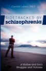 Image for Sidetracked by Schizophrenia