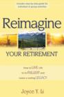 Image for Reimagine Your Retirement