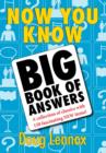 Image for Now You Know Big Book of Answers