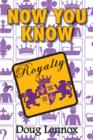 Image for Now You Know Royalty : 15