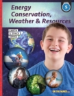 Image for Energy Conservation, Weather &amp; Resources - Earth Science Grade 5