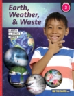 Image for Earth, Weather &amp; Waste - Earth Science Grade 3