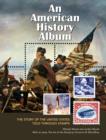 Image for An American history album  : the story of the United States told through stamps