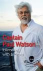 Image for Captain Paul Watson  : interview with a pirate